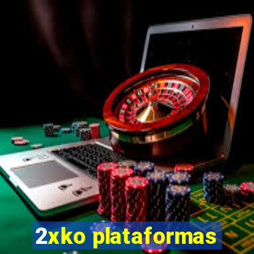 2xko plataformas